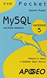 MySQL 5. Mettersi in tasca il database in open source