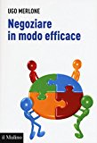 Negoziare in modo efficace