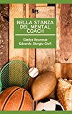 Nella stanza del mental coach