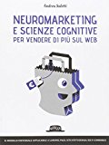 Neuromarketing e scienze cognitive per vendere di più sul web