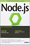 Node.js. Creare applicazioni web in JavaScript