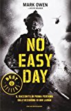 No easy day. Il racconto in prima persona dell'uccisione di Bin Laden