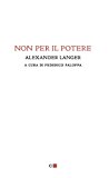 Non per il potere