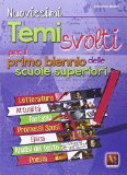 Nuovissimi temi svolti. Per il biennio delle Scuole superiori