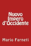 Nuovo Impero d'Occidente: Volume 3