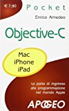 Objective-C. La porta di ingresso alla programmazione nel mondo Apple