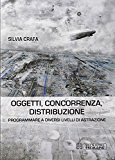 Oggetti concorrenza distribuzione. Programmare a diversi livelli di astrazione