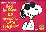 Oggi ho preso 120 decisioni... tutte sbagliate! Celebrate Peanuts 60 years: 7