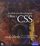 Oltre i CSS. La sottile arte del web design