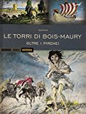 Oltre i Pirenei. Le torri di Bois Maury: 29