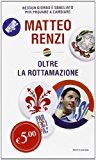 Oltre la rottamazione. Nessun giorno è sbagliato per provare a cambiare