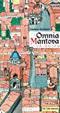 Omnia Mantova. La guida