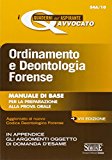 Ordinamento e deontologia forense. Manuale di base per la preparazione alla prova orale