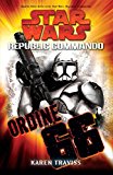Ordine 66. Star Wars. Republic Commando: 4