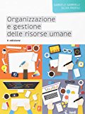 Organizzazione e gestione delle risorse umane