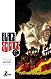 Orizzonte di fuga. Black science: 3