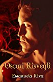 Oscuri Risvegli (Una scintilla nell'oscurità Vol. 2): Volume 2