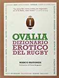 Ovalia. Dizionario erotico del rugby