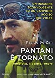 Pantani è tornato. Il complotto, il delitto, l’onore