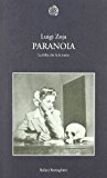 Paranoia. La follia che fa la storia