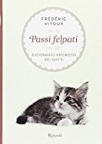 Passi felpati. Dizionario amoroso dei gatti