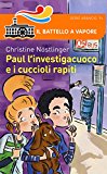 Paul l'investigacuoco e i cuccioli rapiti