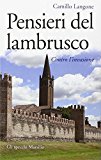 Pensieri del lambrusco. Contro l’invasione