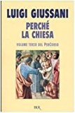 Perché la Chiesa. Volume terzo del PerCorso