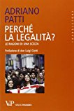 Perché la legalità? Le ragioni di una scelta