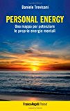 Personal energy. Una mappa per potenziare le proprie energie mentali