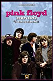 Pink Floyd 1967-1972: Gli Anni Sperimentali: Volume 10