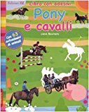 Pony e cavalli. Con adesivi