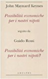 Possibilità economiche per i nostri nipoti seguito da Possibilità economiche per i nostri nipoti?