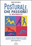 Posturale, che passione! Il movimento