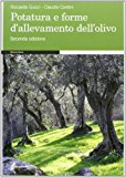 Potatura e forme di allevamento dell'olivo