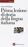 Prima lezione di storia della lingua italiana