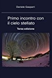 Primo Incontro Con Il Cielo Stellato