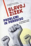 Problemi in paradiso. Il comunismo dopo la fine della storia