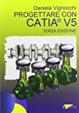 Progettare con Catia V5