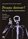 Pronto, dottore? Ho un dolore intercostiero. Il meglio dai centralini ospedalieri toscani