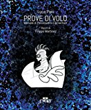 Prove di volo. Manuale di psiconautica elementare