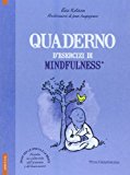 Quaderno d’esercizi di mindfulness