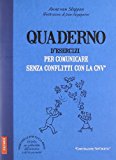 Quaderno d’esercizi per comunicare senza conflitti con la CNV