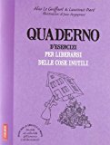 Quaderno d’esercizi per liberarsi delle cose inutili