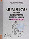 Quaderno d’esercizi per trasformare la propria collera in energia positiva