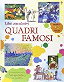 Quadri famosi. Libri con adesivi per informare