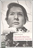 Quando Marina Abramovic morirà