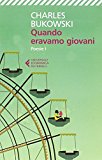 Quando eravamo giovani. Poesie. Testo inglese a fronte: 1