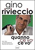 Quanno ce vo’ ce vo’. Con DVD