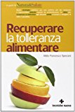 Recuperare la tolleranza alimentare